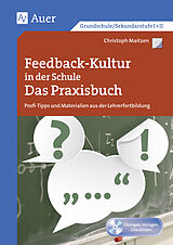 Kartonierter Einband Feedback-Kultur in der Schule - das Praxisbuch von Christoph Maitzen