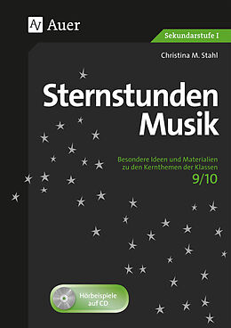 Kartonierter Einband Sternstunden Musik 9/10 von Christina M. Stahl