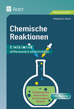 Geheftet Chemische Reaktionen von Andreas G. Harm