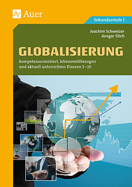 Geheftet Globalisierung von Joachim Schweizer, Ansgar Stich