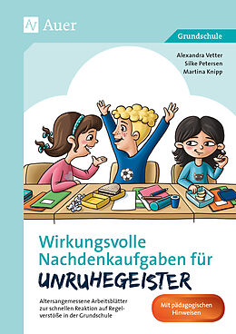 Agrafé Wirkungsvolle Nachdenkaufgaben für Unruhegeister de Alexandra Vetter, Silke Petersen, Martina Knipp