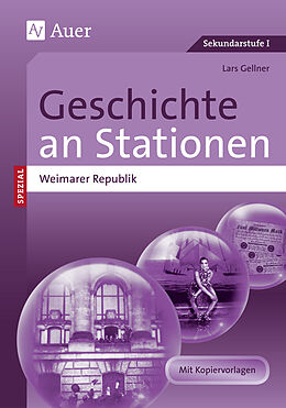 Geheftet Geschichte an Stationen Spezial Weimarer Republik von Lars Gellner