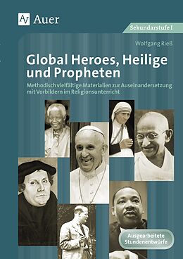 Geheftet Global Heroes, Heilige und Propheten von Wolfgang Rieß