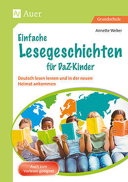 Geheftet Einfache Lesegeschichten für DaZ-Kinder von Annette Weber