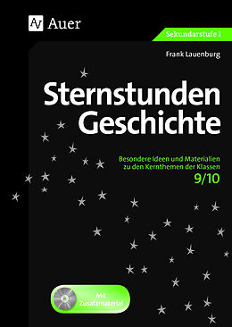 Kartonierter Einband Sternstunden Geschichte 9-10 von Frank Lauenburg