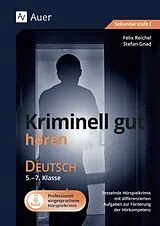 Set mit div. Artikeln (Set) Kriminell gut hören Deutsch 5-7 von Stefan Gnad, Felix Reichel