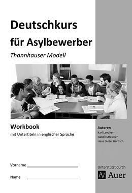 Geheftet Workbook Deutschkurs für Asylbewerber von K. Landherr, I. Streicher, H. D. Hörtrich