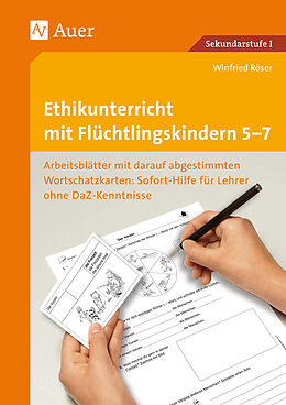 Geheftet Ethikunterricht mit Flüchtlingskindern 5-7 von Winfried Röser