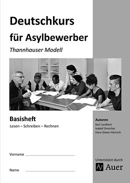 Geheftet Basisheft: Lesen - Schreiben - Rechnen von K. Landherr, I. Streicher, H. D. Hörtrich