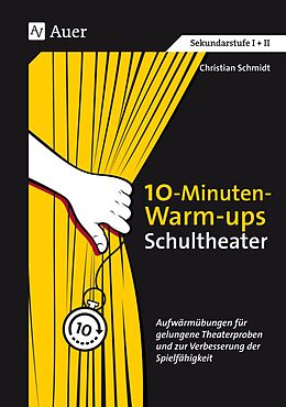 Textkarten / Symbolkarten 10-Minuten-Warm-ups Schultheater von Christian R. Schmidt