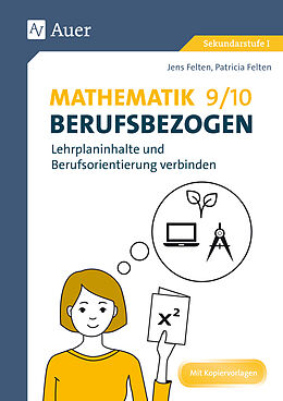 Geheftet Mathematik 9-10 berufsbezogen von Patricia Felten, Jens Felten