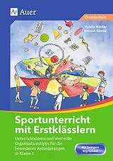 Geheftet Sportunterricht mit Erstklässlern von Hannah Gliewe, Kristin Rücker
