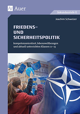 Geheftet Friedens- und Sicherheitspolitik von Joachim Schweizer