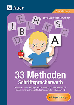 Geheftet 33 Methoden Schriftspracherwerb von Silvia Segmüller-Schwaiger