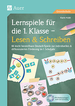 Geheftet (Geh) Lernspiele für die 1. Klasse - Lesen &amp; Schreiben von Karin Kobl