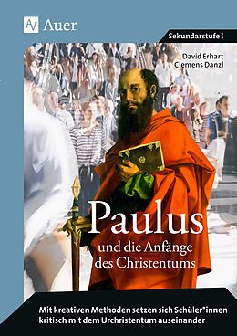 Geheftet Paulus und die Anfänge des Christentums von David Erhart, Clemens Danzl