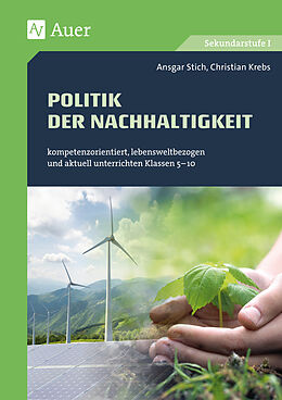 Geheftet Politik der Nachhaltigkeit von Ansgar Stich, Christian Krebs