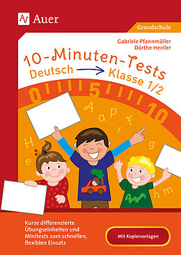 Geheftet 10-Minuten-Tests Deutsch - Klasse 1/2 von Dörthe Herrler, Gabriele Pfannmüller