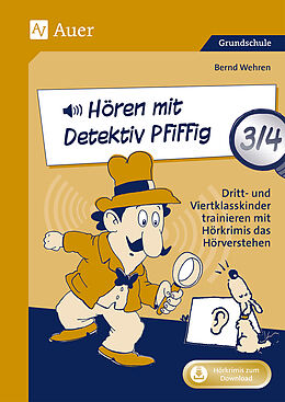 Set mit div. Artikeln (Set) Hören mit Detektiv Pfiffig Klasse 3/4 von Bernd Wehren