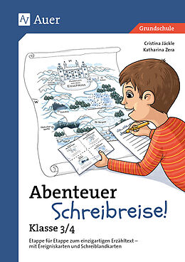 Geheftet Abenteuer Schreibreise! - Klasse 3/4 von Cristina Jäckle, Katharina Zera
