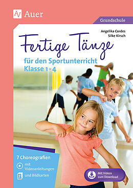 Set mit div. Artikeln (Set) Fertige Tänze für den Sportunterricht Klasse 1-4 von Angelika Cordes, Silke Kirsch