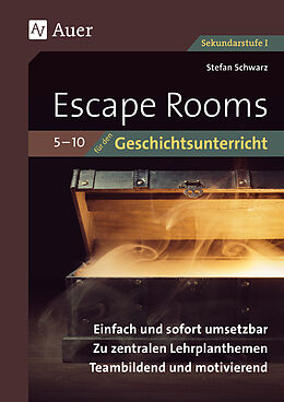 Geheftet Escape-Rooms für den Geschichtsunterricht 5-10 von Stefan Schwarz