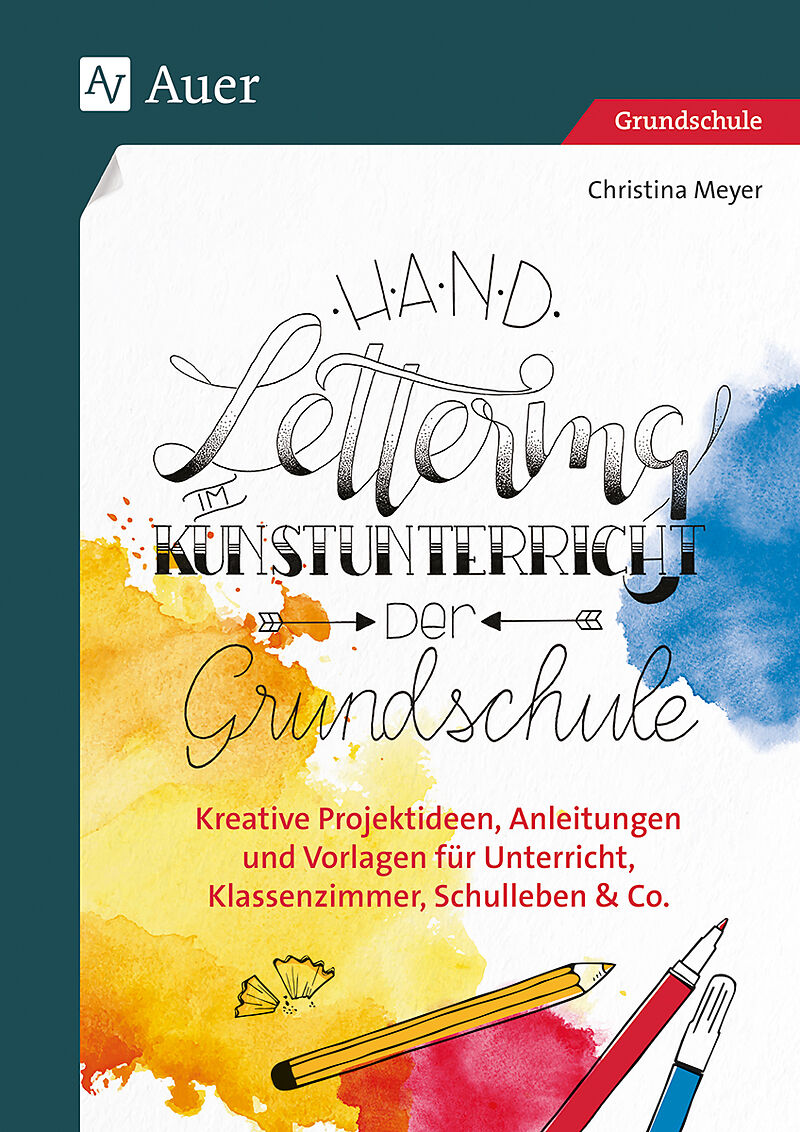 Handlettering Im Kunstunterricht Der Grundschule Christina Meyer Buch Kaufen Ex Libris