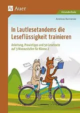 Geheftet (Geh) In Lautlesetandems die Leseflüssigkeit trainieren von Andreas Barnieske