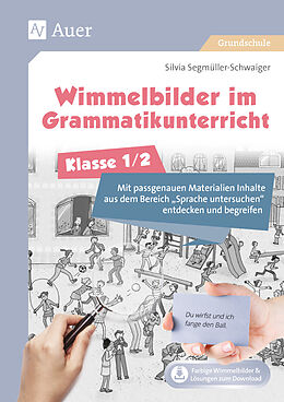 Set mit div. Artikeln (Set) Wimmelbilder im Grammatikunterricht - Klasse 1/2 von Silvia Segmüller-Schwaiger