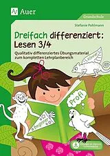 Set mit div. Artikeln (Set) Dreifach differenziert Lesen 3/4 von Stefanie Pohlmann