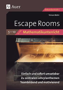 Geheftet Escape Rooms für den Mathematikunterricht 5-10 von Vivian Mohr
