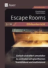 Geheftet Escape Rooms für den Ethikunterricht 5-10 von Claudia Kayser, Sibylle Stöcker