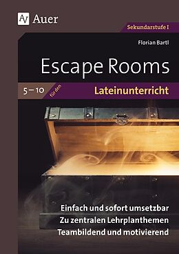 Geheftet Escape Rooms für den Lateinunterricht 5-10 von Florian Bartl