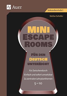 Geheftet Mini-Escape Rooms für den Deutschunterricht von Stefan Schäfer