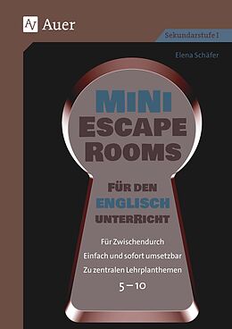 Geheftet Mini-Escape Rooms für den Englischunterricht von Elena Schäfer