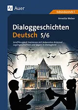Geheftet Dialoggeschichten Deutsch 5-6 von Annette Weber