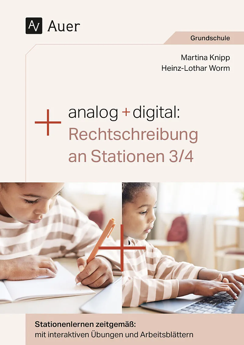 Analog und digital_Rechtschreibung an Stationen 3_