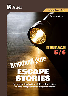 Geheftet Kriminell gute Escape Stories Deutsch 5-6 von Annette Weber