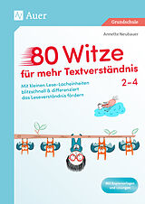 Kartonierter Einband (Kt) 80 Witze für mehr Textverständnis - Klasse 2-4 von Annette Neubauer