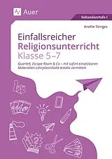 Geheftet Einfallsreicher Religionsunterricht Klassen 5-7 von Anette Töniges