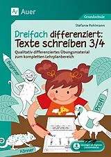Set mit div. Artikeln (Set) Dreifach differenziert Texte schreiben 3-4 von Stefanie Pohlmann