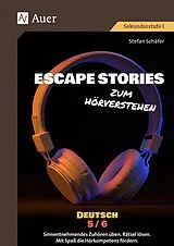 Geheftet Escape Stories zum Hörverstehen Deutsch 5-6 von Stefan Schäfer