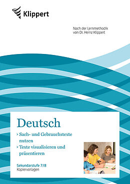Geheftet Sach- und Gebrauchstexte - Texte visualisieren von Herta Heindl, Markus Kuhnigk, Hennes Weiß