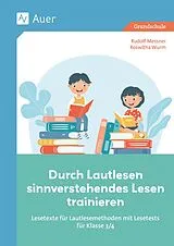 Geheftet Durch Lautlesen sinnverstehendes Lesen trainieren von Rudolf Messner, Roswitha Wurm