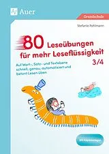 Kartonierter Einband 80 Leseübungen für mehr Leseflüssigkeit 3/4 von Stefanie Pohlmann