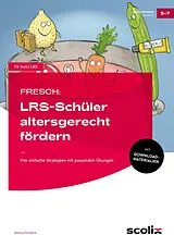 Kartonierter Einband (Kt) FRESCH: LRS-Schüler altersgerecht fördern von Bettina Rinderle