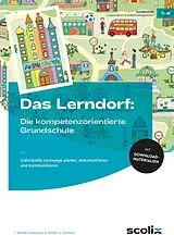 Set mit div. Artikeln (Set) Das LERNDORF: Die kompetenzorientierte Grundschule von Anke Reimann, Bettina Köhlert, Iris Brembt-Liesenberg