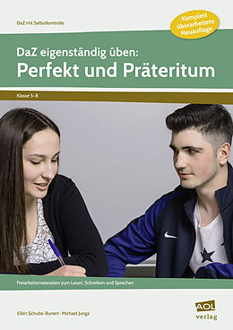 Geheftet DaZ eigenständig üben: Perfekt &amp; Präteritum - SEK von Ellen Schulte-Bunert, Michael Junga