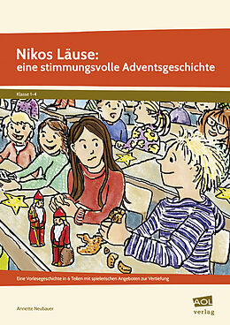 Geheftet Nikos Läuse: eine stimmungsvolle Adventsgeschichte von Annette Neubauer