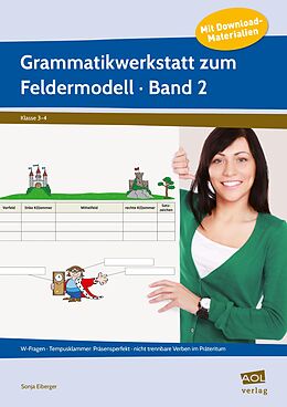Geheftet Grammatikwerkstatt zum Feldermodell (GS) - Band 2 von Sonja Eiberger